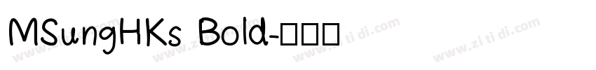 MSungHKs Bold字体转换